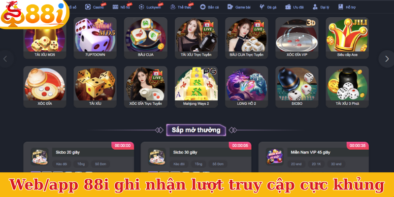 Web/app 88i ghi nhận lượt truy cập cực khủng